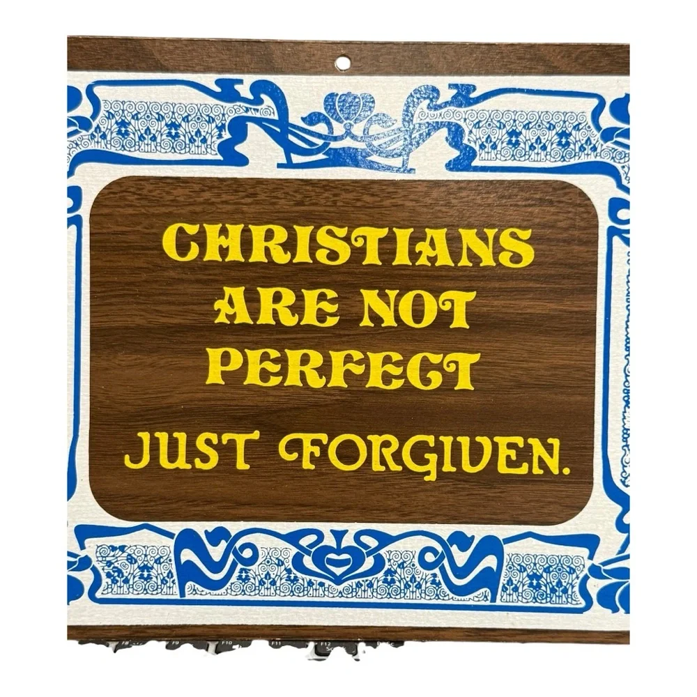 Vintage 1970s Christian Wall Plaque “Christians Are Not Perfect, Just Forgiven”
